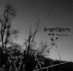 Haunted Shores : Maelstrom Haunted Shores : Maelstrom